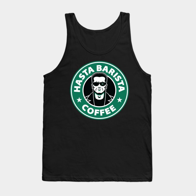 Hasta Barista, Baby Tank Top by DCLawrenceUK